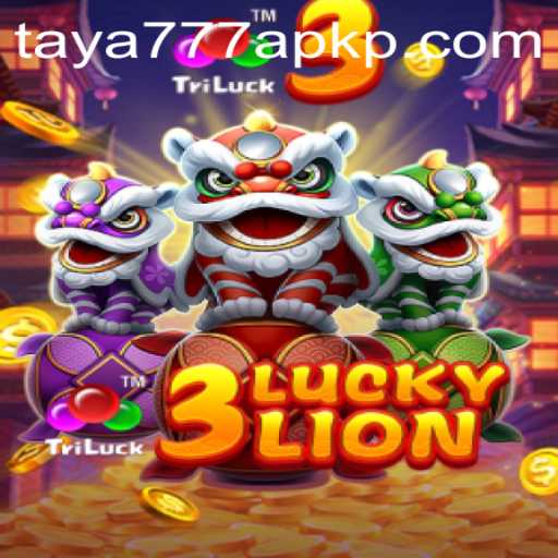 Explore the Thrilling World of 3LUCKYLION with Taya777 APK