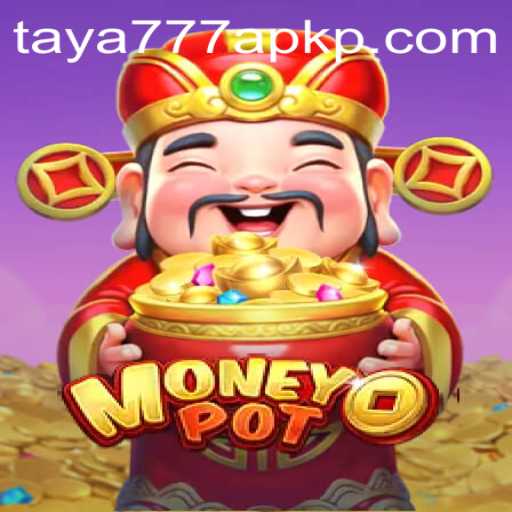 Exploring the Intricacies of MoneyPot: A Dive into Taya777 APK