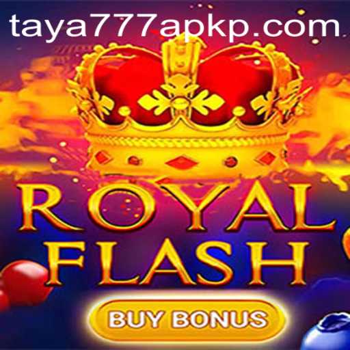 Discovering the Excitement of RoyalFlashBuyBonus through Taya777 APK