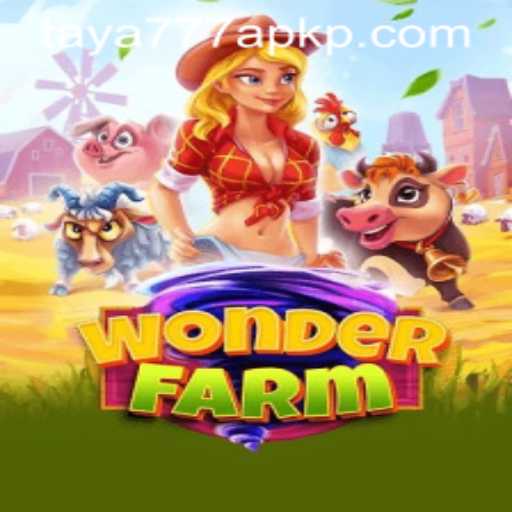Explore the Enchanting World of WonderFarm and Understanding taya777 apk
